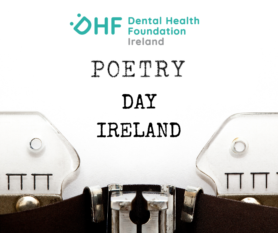 Poetry Day Ireland Dental Health Foundation