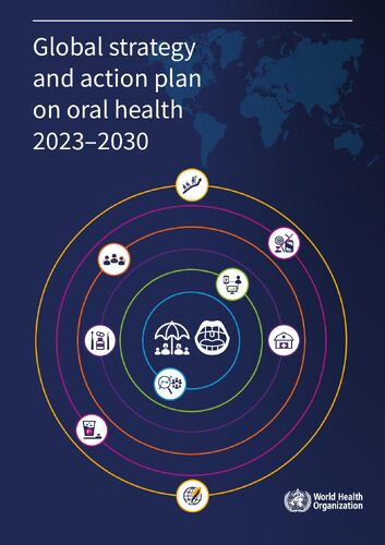 WHO Global strategy oral health 2023 to 2030