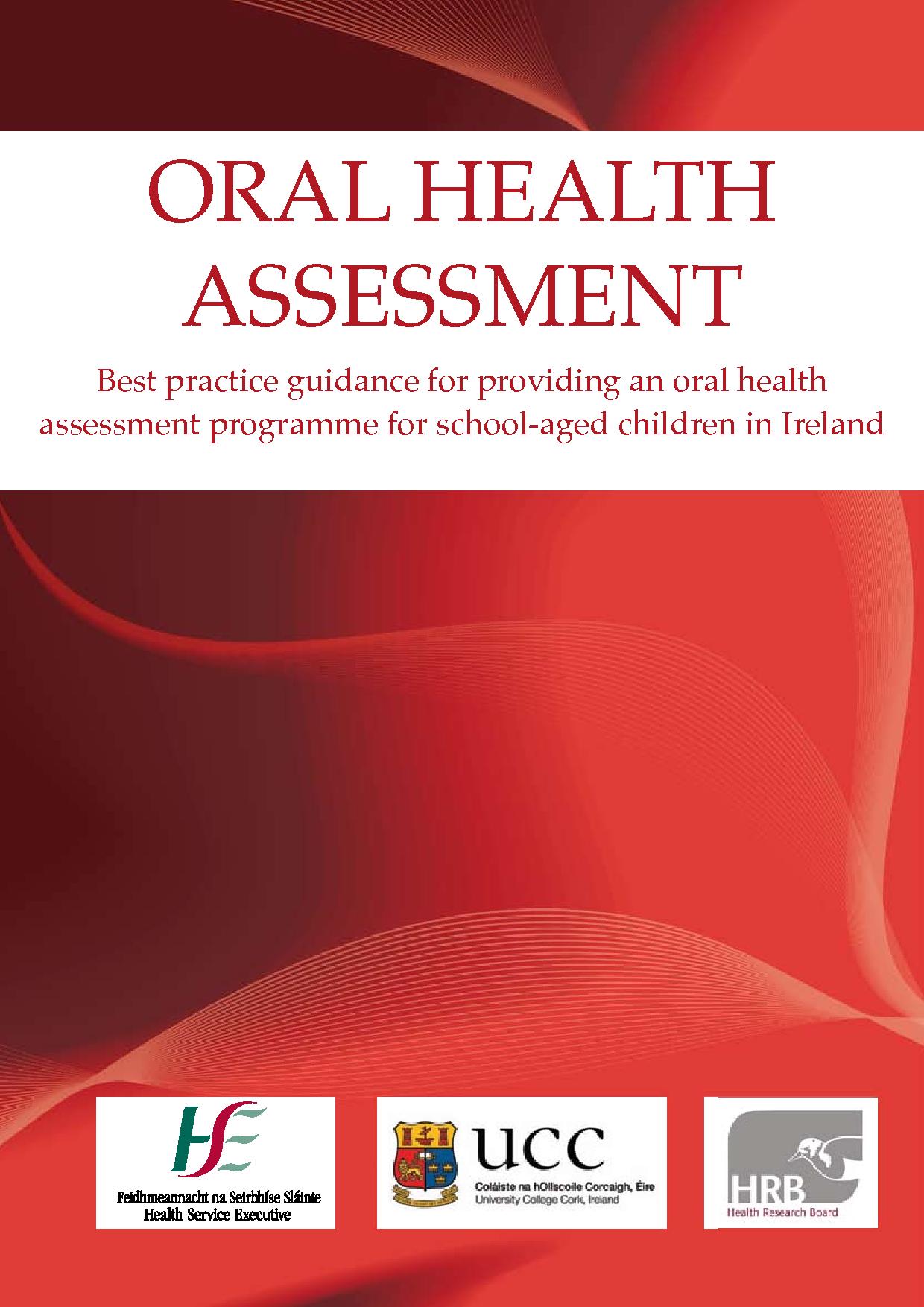 Oral Health Assessment Guideline Document Dental Health Foundation